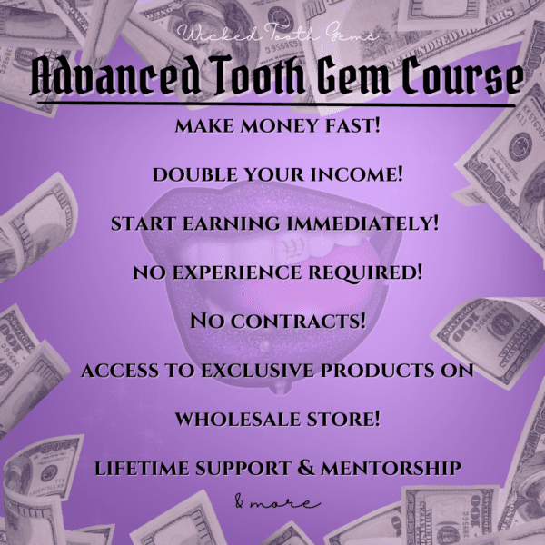 A poster with money and the words " advanced tooth gem course ".